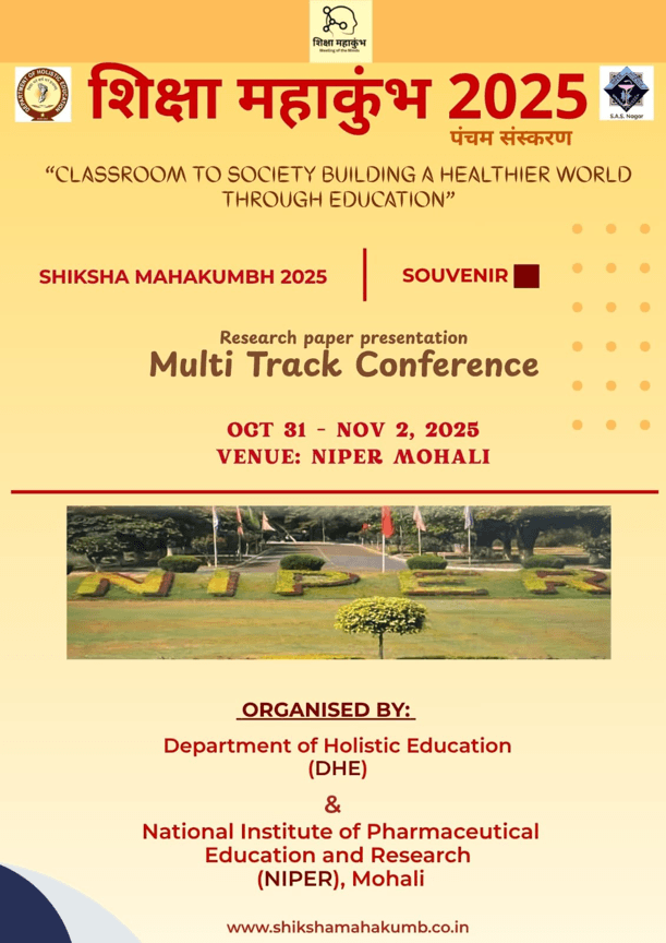 Shiksha Mahakumbh 5.0 Souvenir — Classroom to Society: Building a Healthier World through Education, NIPER Mohali 2025